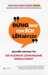 Đừng Như Con Ếch Lên Dây Cót - Tác giả: Nguyễn-Kim Mai Thi