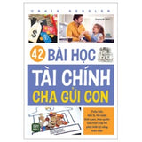 42 Bài Học Tài Chính Cha Gửi Con - Tác giả: Craig Kessler