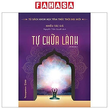 Tự Chữa Lành (Tái Bản 2023) Tác giả: nhieu tac gia