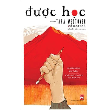 Được Học (Tái Bản) - Tác giả: Tara Westover