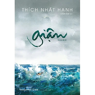 Giận  - Tác giả: Thích Nhất Hạnh