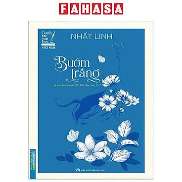 Danh Tác Văn Học Việt Nam - Bướm Trắng - Tác giả: Nhật Linh