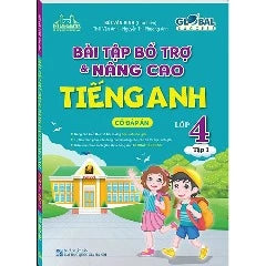 Bài Tập Bổ Trợ Và Nâng Cao Tiếng Anh Lớp 4 (Có Đáp Án) (MT) - Tác giả: Gehenna