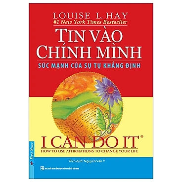 Sách Tin Vào Chính Mình (Song Ngữ) - Tác giả: Louise L. Hay