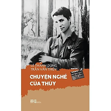 Chuyện Nghề Của Thủy - Tác giả: Lê Thanh Dũng