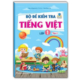 Bộ đề kiểm tra Tiếng Việt lớp 1 tập 2