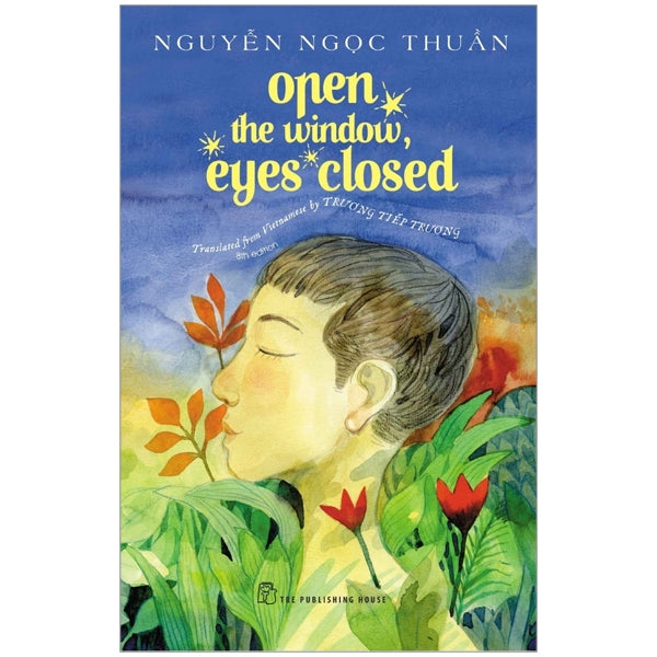 Open The Window, Eyes Closed (Tái Bản 2026)-Tác giả:Nguyễn Ngọc Thuần