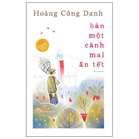 Bán Một Cành Mai Ăn Tết-Tác giả:Hoàng Công Danh