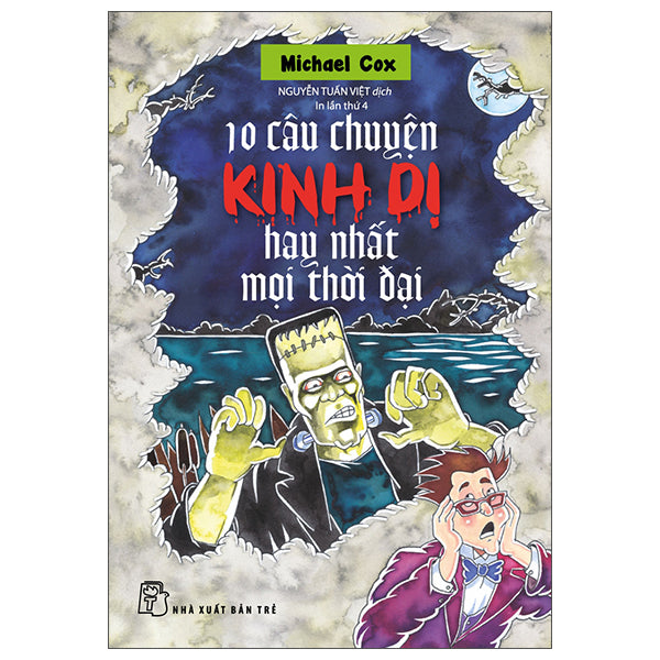 10 Câu Chuyện Kinh Dị Hay Nhất Mọi Thời Đại-Tác giả:Michael Cox