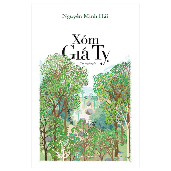 Xóm Giá Tỵ-Tác giả:Nguyễn Minh Hải