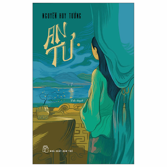 An Tư - Tác giả:Nguyễn Huy Tưởng