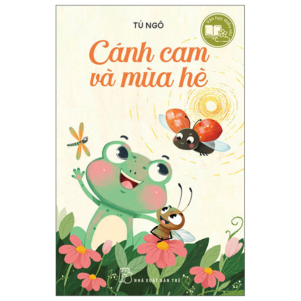 Văn Học Thiếu Nhi - Cánh Cam Và Mùa Hè - Tác giả:Ngô Thị Cẩm Tú