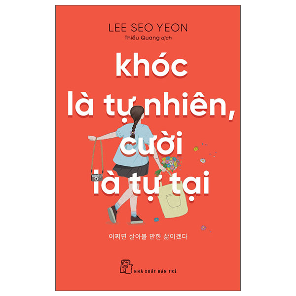 Khóc Là Tự Nhiên, Cười Là Tự Tại - Tác giả:Lee Seo Yeon