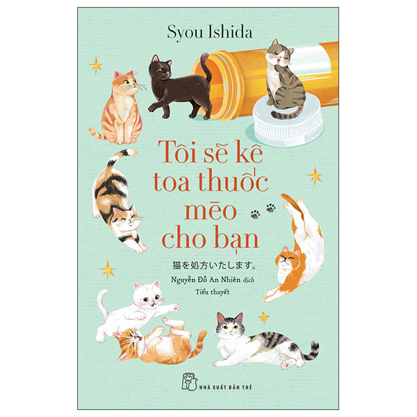 Tôi Sẽ Kê Toa Thuốc Mèo Cho Bạn - Tác giả:Syou Ishida