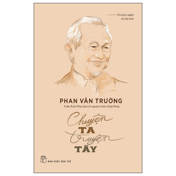 Chuyện Ta - Truyện Tây - Tác giả:Phan Văn Trường