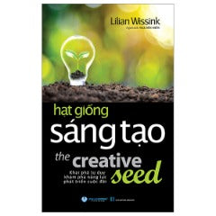 Hạt Giống Sáng Tạo - Tác giả: Lilian Wissink