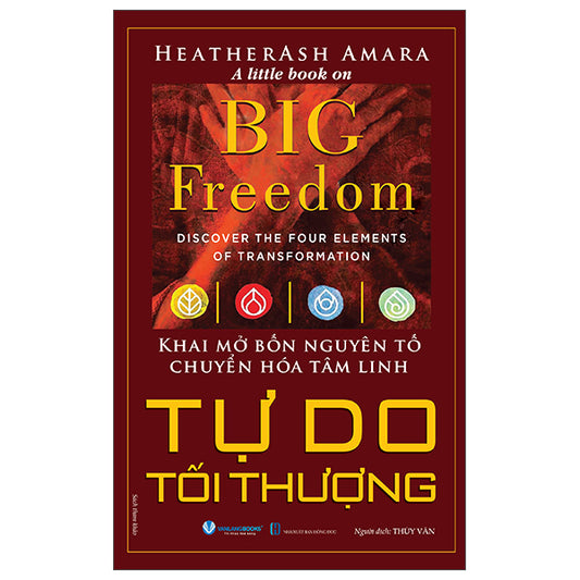 Big Freedom - Tự Do Tối Thượng-Tác giả:Heatherash Amara