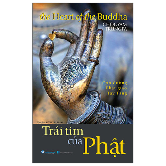 The Heart Of The Buddha - Trái Tim Của Phật-Tác giả:Chogyam Trungpa