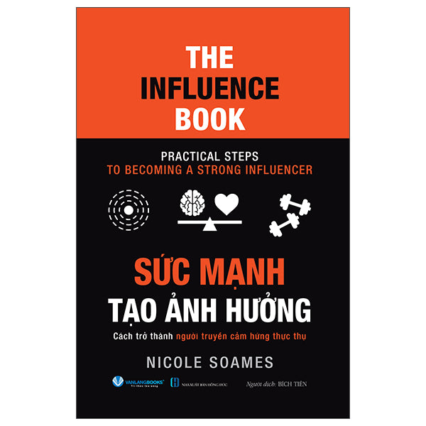The Influence - Sức Mạnh Tạo Ảnh Hưởng - Tác giả:Nicole Soames
