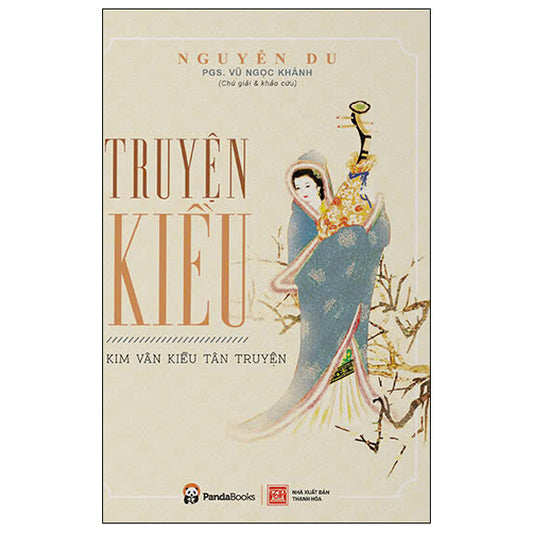 Truyện Kiều - Kim Vân Kiều Tân Truyện - Tác giả:Nguyễn Du