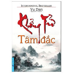 Khổng Tử Tâm Đắc (Tái Bản 2023) - Tác giả: Yu Dan