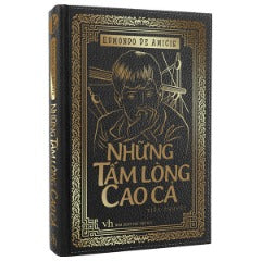 Những Tấm Lòng Cao Cả - Bìa Cứng (Tái Bản 2023) - Tác giả: Edmondo De Amicis