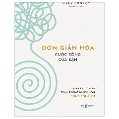 Đơn Giản Hóa Cuộc Sống Của Bạn-Tác giả:Mary Conroy