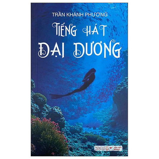 Tiếng Hát Đại Dương-Tác giả:Trần Khánh Phương