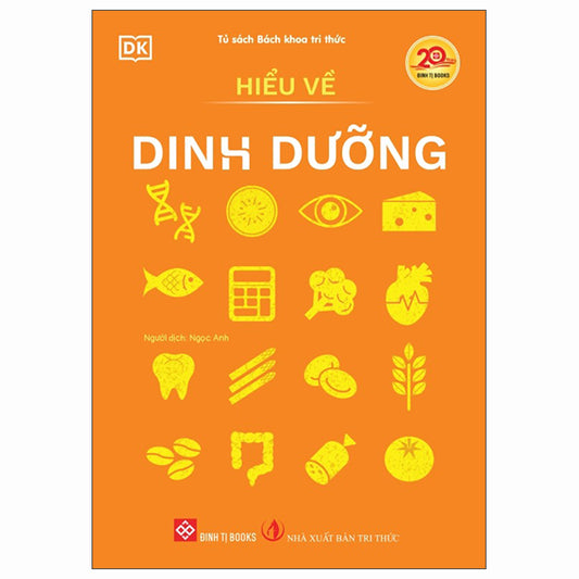 Hiểu Về Dinh Dưỡng-Tác giả:DK