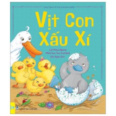 Truyện Cổ Tích Kinh Điển - Vịt Con Xấu Xí (Tái Bản 2023) - Tác giả: Mara Alperin, Sue Eastland