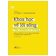 Khoa Học Về Lối Sống - Tác giả: Stuart Farrimond