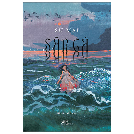 Săn Cá - Tác giả:Sử Mại
