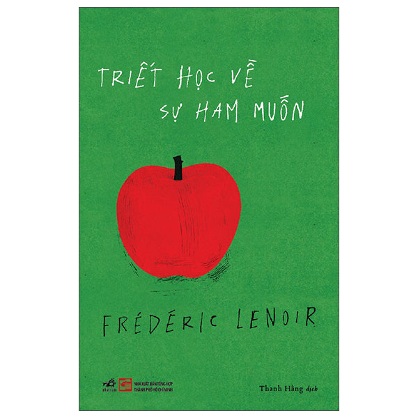 Triết Học Về Sự Ham Muốn - Tác giả:Frédéric Lenoir