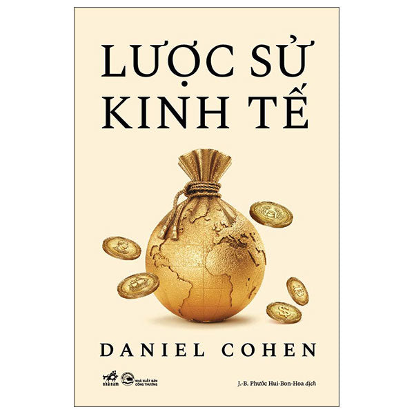 Lược Sử Kinh Tế-Tác giả:Danniel Cohen