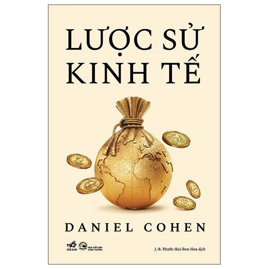 Lược Sử Kinh Tế-Tác giả:Danniel Cohen