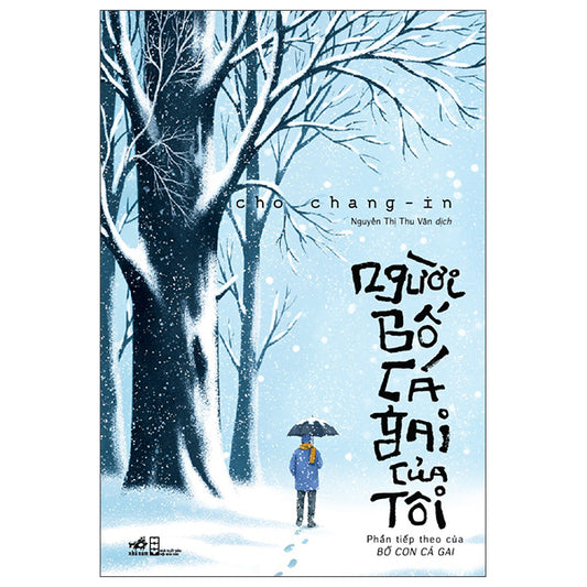 Người Bố Cá Gai Của Tôi-Tác giả:Cho Chang-In
