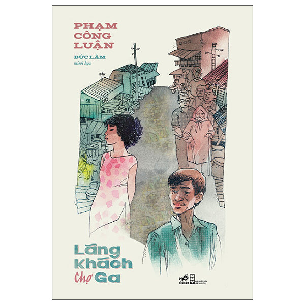 Lãng Khách Chợ Ga-Tác giả:Phạm Công Luận, Đức Lâm