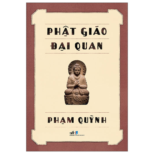 Phật Giáo Đại Quan-Tác giả:Phạm Quỳnh