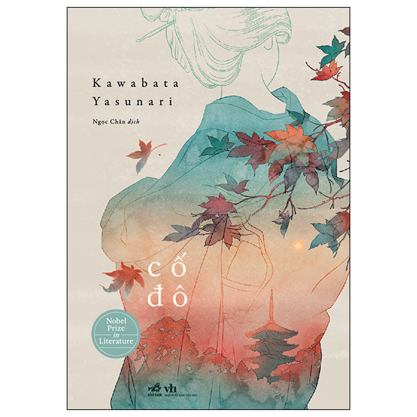 Cố Đô - Tác giả:Kawabata Yasunari