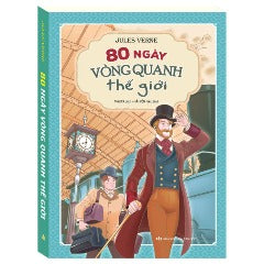 80 Ngày Vòng Quanh Thế Giới - Tác giả: Jules Verne