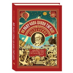80 Ngày Vòng Quanh Thế Giới - Bìa Cứng -  Tác giả: Jules Verne