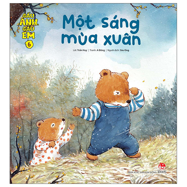 Gấu Anh - Gấu Em - Tập 6 - Một Sáng Mùa Xuân-Tác giả:Trần Huy, A Đông