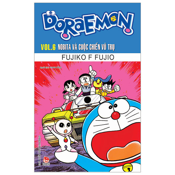 Doraemon - Truyện Dài - Tập 6 - Nobita Và Cuộc Chiến Vũ Trụ (Tái Bản 2026) - Tác giả:Fujiko F Fujio