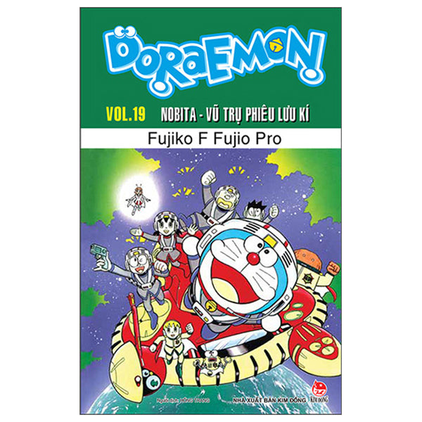 Doraemon - Truyện Dài - Tập 19 - Nobita - Vũ Trụ Phiêu Lưu Kí (Tái Bản 2026) - Tác giả:Fujiko F Fujio