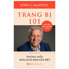 Trang Bị 101 - Equipping 101 - Tác giả:John C. Maxwell