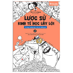 Lược Sử Kinh Tế Học Lầy Lội - Khủng Hoảng Dạy Cho Ta Những Gì? - Tập 2-Tác giả:Chen Lei Và Cộng Sự