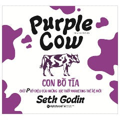 Con Bò Tía - Tác giả : Seth Godin