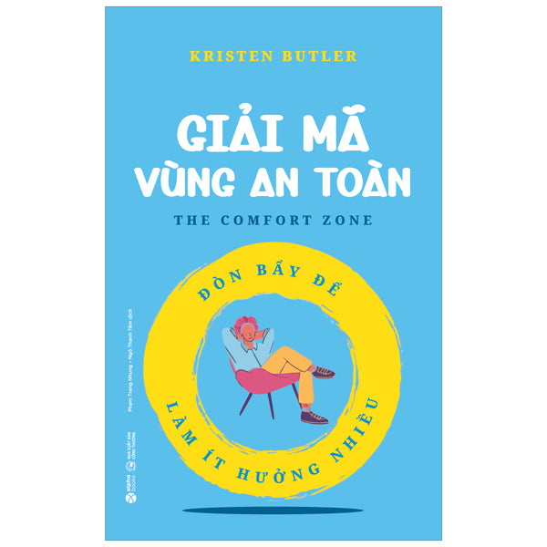 Giải Mã Vùng An Toàn - Đòn Bẩy Để Làm Ít Hưởng Nhiều-Tác giả:Kristen Butler