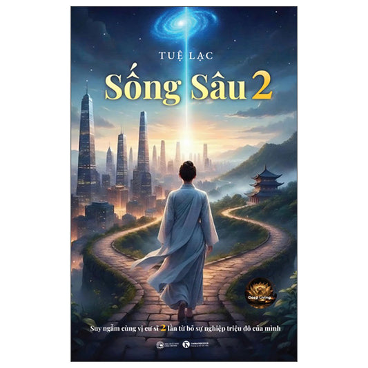 Sống Sâu - Tập 2-Tác giả:Tuệ Lạc