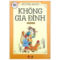 Không Gia Đình - Tác giả: Hector Malot